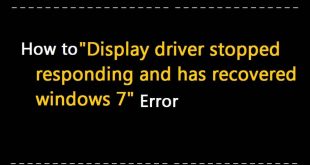 display driver stopped responding and has recovered windows 7 fix | display driver stopped responding | display driver stopped responding and has recovered windows 7