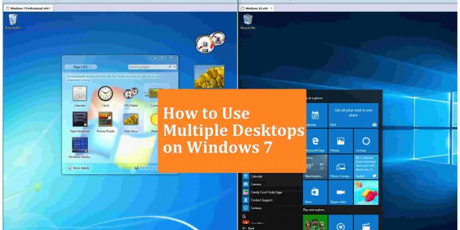 How To Use Multiple Desktops On Windows 7 Informer